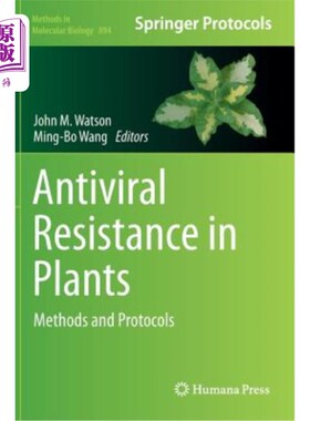海外直订Antiviral Resistance in Plants: Methods and Protocols 植物抗病毒：方法和方案