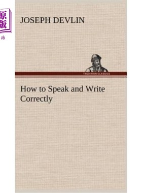 海外直订How to Speak and Write Correctly 如何正确地说和写