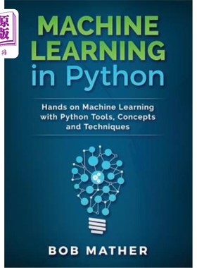 海外直订Machine Learning in Python: Hands on Machine Learning with Python Tools, Concept Python机器学习