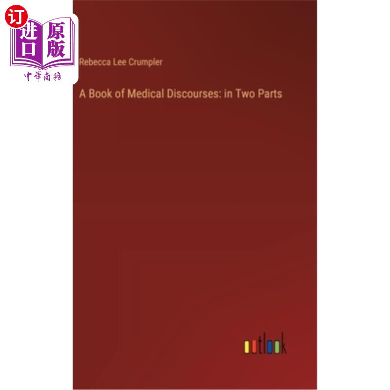 海外直订A Book of Medical Discourses: in Two Parts 医学论文集：分两部分