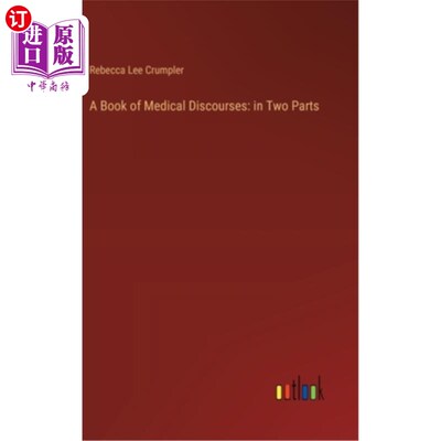 海外直订A Book of Medical Discourses: in Two Parts 医学论文集：分两部分