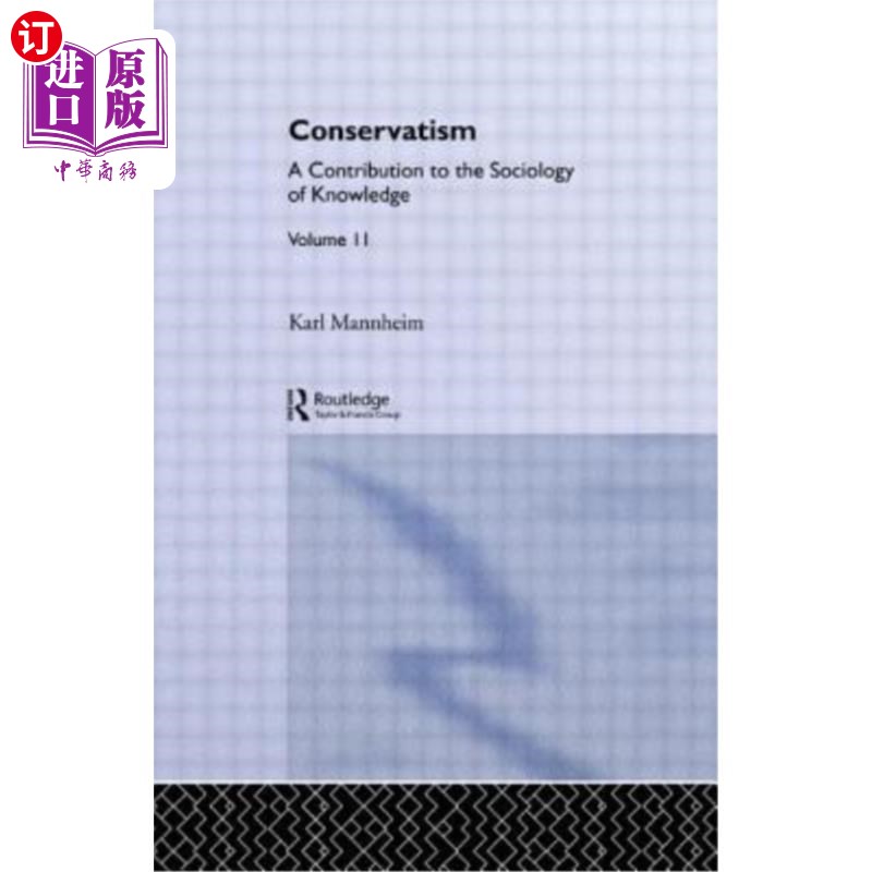 海外直订Conservatism: Intro Sociol V11 保守主义:简介社会v11