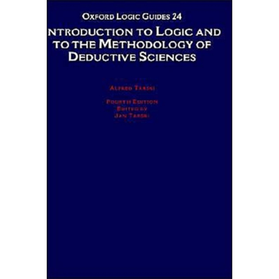 逻辑与演绎科学方法论导论 英文原版 Logic and to the Methodology of the Deductive Sciences Tarski 塔尔斯基【中商原版?