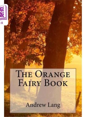 海外直订The Orange Fairy Book 橙色童话书