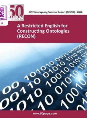 海外直订A Restricted English for Constructing Ontologies (RECON) 构建本体的限定英语(RECON)