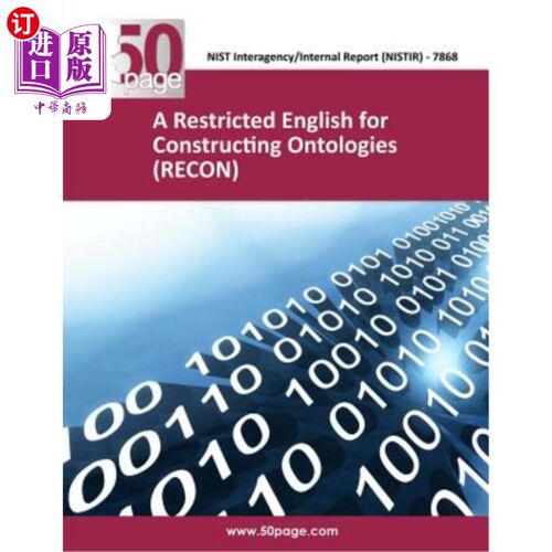 海外直订A Restricted English for Constructing Ontologies (RECON) 构建本体的限定英语(RECON)