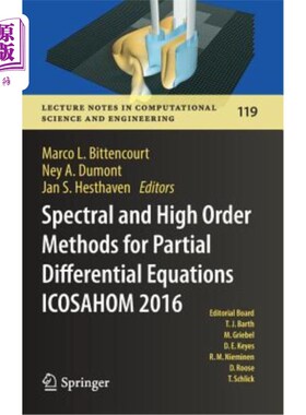 海外直订Spectral and High Order Methods for Partial Differential Equations Icosahom 2016 偏微分方程谱方法和高阶方法