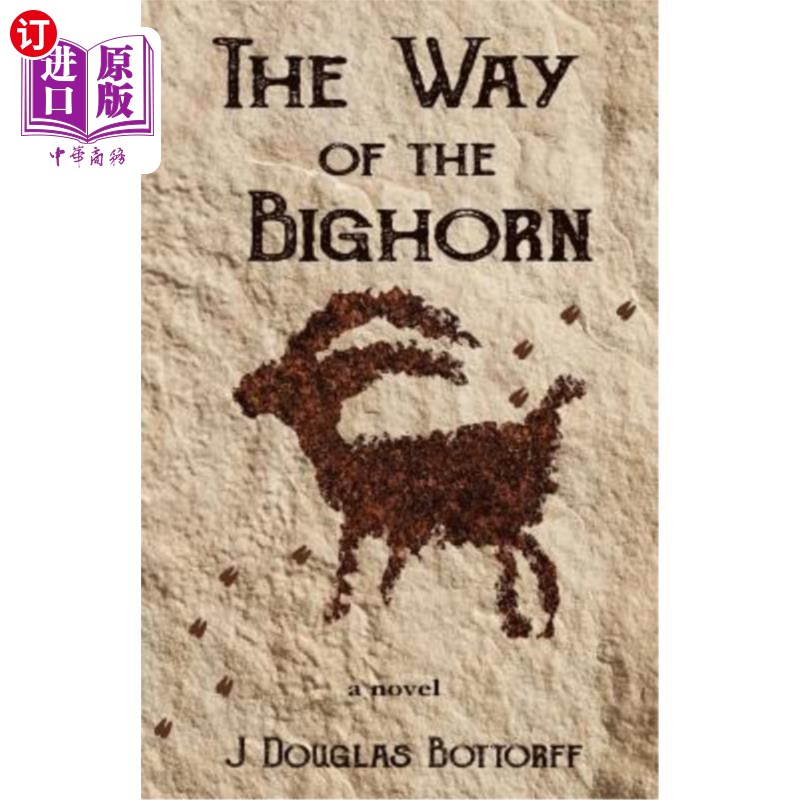 海外直订The Way of the Bighorn
