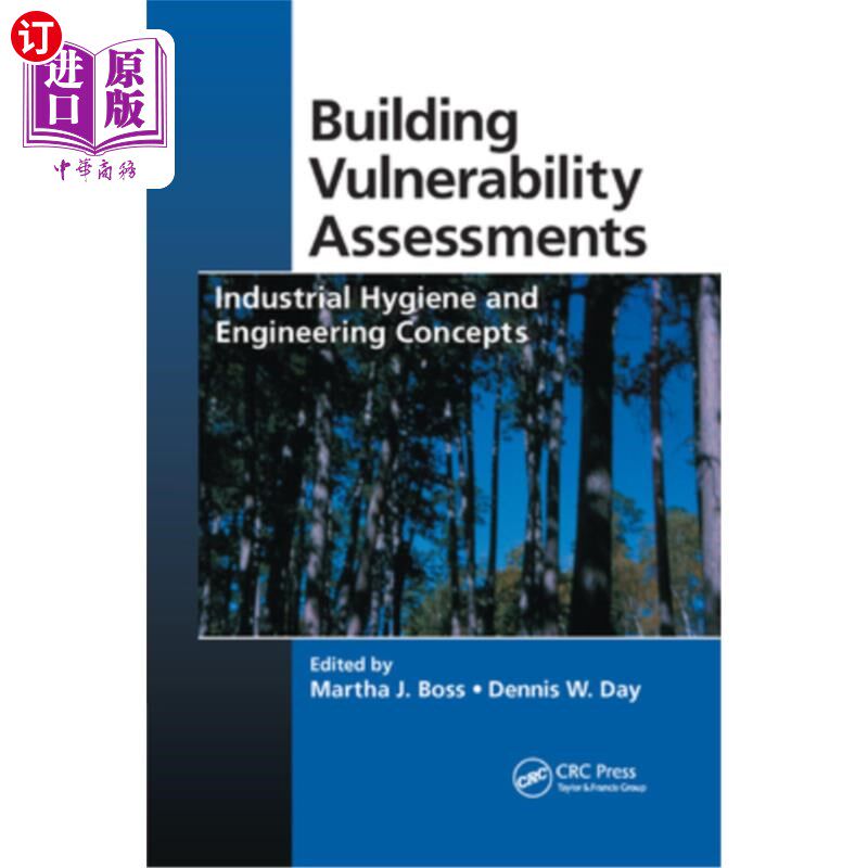 海外直订Building Vulnerability Assessments: Industrial Hygiene and Engineering Concepts 建筑脆弱性评估:工业卫生和工