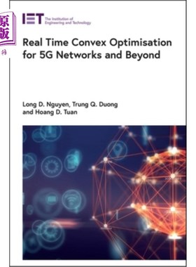 海外直订Real Time Convex Optimisation for 5g Networks and Beyond 针对5g及以上的实时凸优化