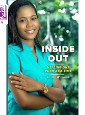 海外直订Inside Out: Healing-One Poem at a Time Inside Out：疗愈——一首诗一首
