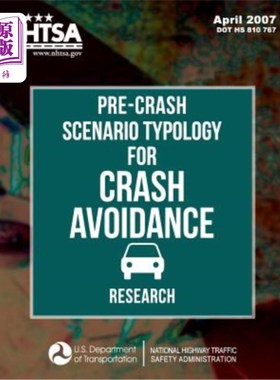 海外直订Pre-Crash Scenario Typology for Crash Avoidance Research 用于碰撞避免研究的碰撞前情景类型