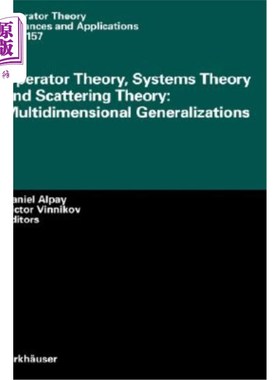 海外直订医药图书Operator Theory, Systems Theory and Scattering Theory: Multidimensional Generali 算子理论、系统理论