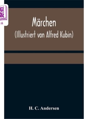 海外直订德语 M?rchen (Illustriert von Alfred Kubin) M ?rchen(绘制库宾: