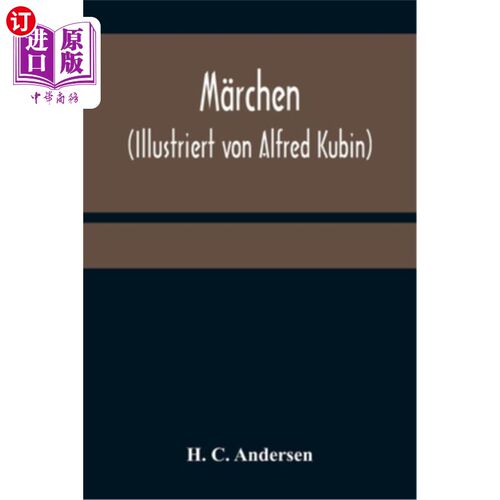 海外直订德语 M?rchen (Illustriert von Alfred Kubin) M ?rchen(绘制库宾: