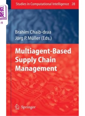 海外直订Multiagent Based Supply Chain Management 基于多代理的供应链管理