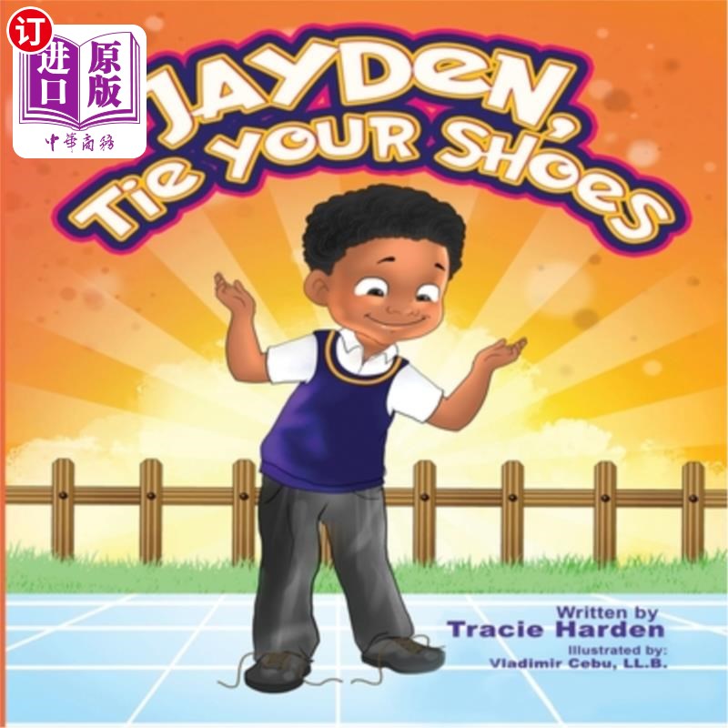 海外直订Jayden, Tie Your Shoes! 杰登，系好你的鞋！