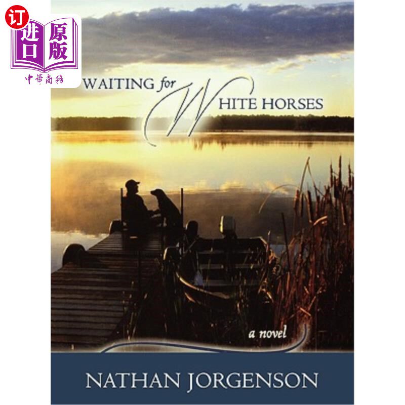 海外直订Waiting for White Horses 等待白马
