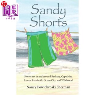 Bethany Shorts Set Ocea ：故事发生在贝萨尼 海外直订Sandy Rehoboth and Stories May Cape Around 桑迪短裤 Lewes