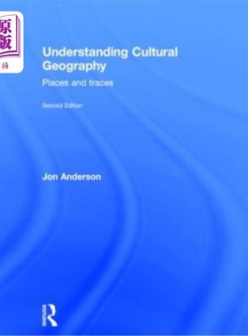 海外直订Understanding Cultural Geography: Places and Traces 理解文化地理学:地点与痕迹