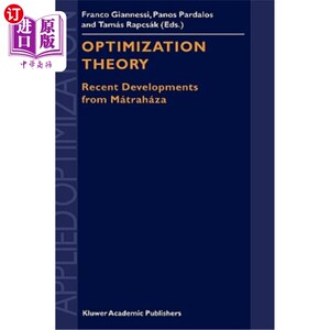 海外直订Optimization Theory: Recent Developments from Mátraháza 优化理论:来自Mátraháza的最新发展