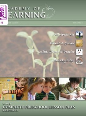 海外直订ACADEMY OF LEARNING Your Complete Preschool Lesson Plan Resource - Volume 3 学习学院完整的学前课程计划资源-
