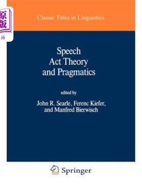 海外直订Speech ACT Theory and Pragmatics 言语行为理论与语用学
