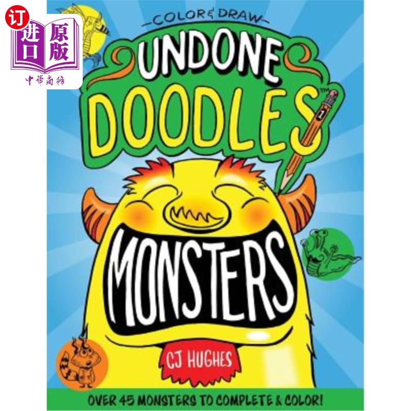 海外直订Color & Draw - Undone Doodles - Monsters 颜色和绘制-未完成的涂鸦-怪物