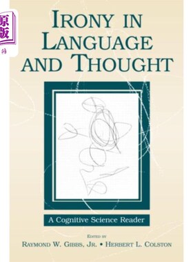 海外直订Irony in Language and Thought 语言与思想中的反讽