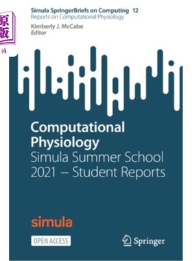 海外直订Computational Physiology: Simula Summer School 2021 - Student Reports 计算生理学:模拟暑期学校2021 -学生报告
