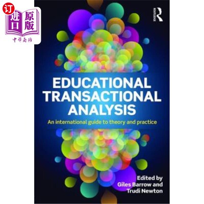 海外直订Educational Transactional Analysis: An international guide to theory and practic 教育交易分析：国际理论与实