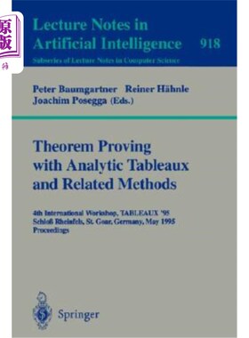 海外直订Theorem Proving with Analytic Tableaux and Related Methods: 4th International Wo 用解析表和相关方法证明定理
