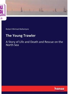海外直订The Young Trawler 年轻的拖网渔船