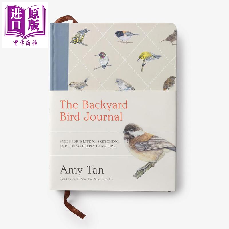 后院鸟编年史手账 记录素描 深度自然体验 谭恩美 The Backyard Bird Journal 英文原版 Amy Tan【中商原版】