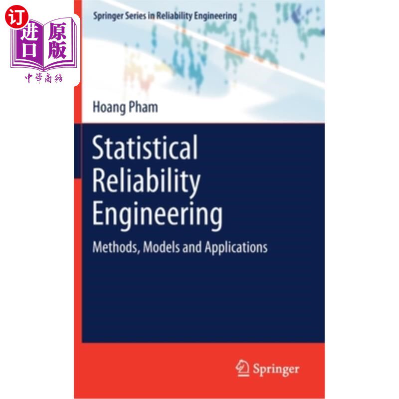 海外直订Statistical Reliability Engineering: Methods, Models and Applications 统计可靠性工程:方法、模型与应用