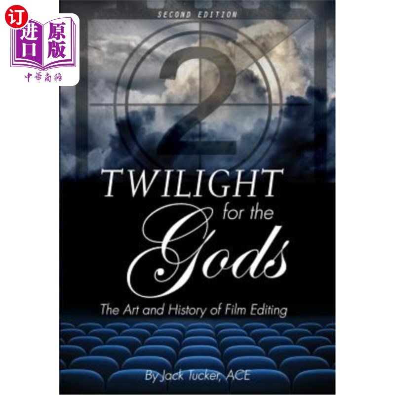 海外直订Twilight for the Gods: The Art and History of Film Editing 《众神的黄昏:电影剪辑的艺术与历史》