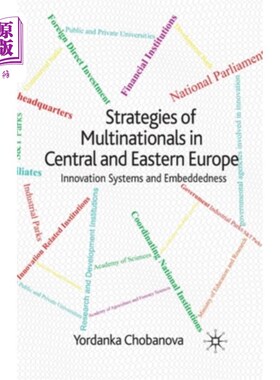 海外直订Strategies of Multinationals in Central and Eastern Europe: Innovation Systems a 中欧和东欧跨国公司战略:创