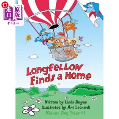 海外直订Longfellow Finds A Home: (a children's book) 朗费罗找到了家：（一本儿童读物）