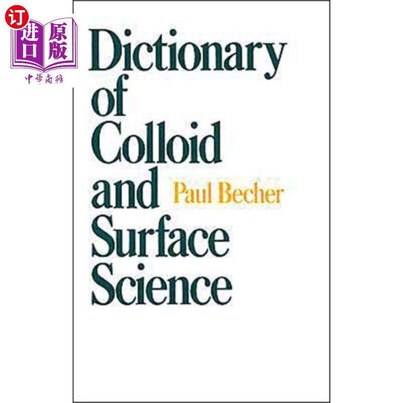 海外直订Dictionary of Colloid and Surface Science 胶体与表面科学词典
