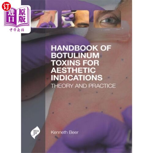 海外直订医药图书Handbook of Botulinum Toxins for Aesthetic Indic... 肉毒杆菌毒素美容手册