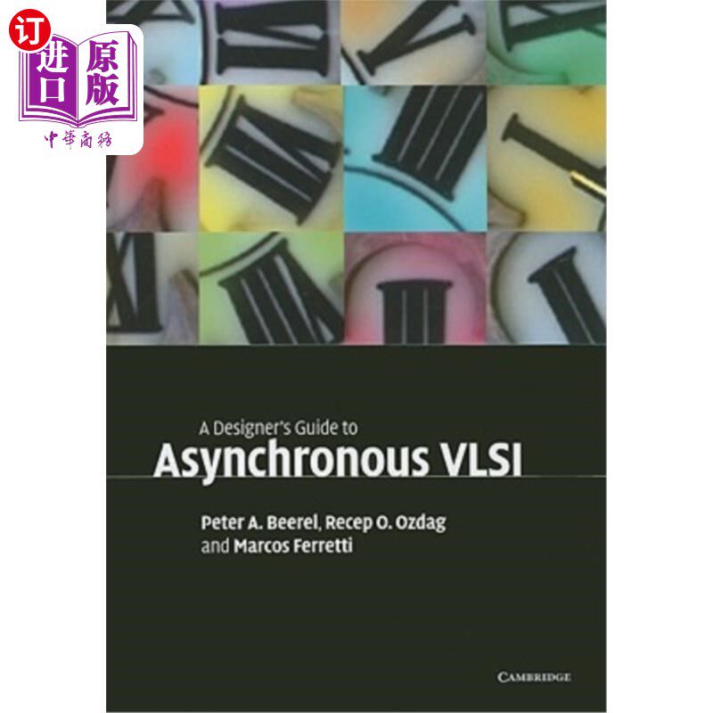 海外直订A Designer's Guide to Asynchronous VLSI 异步VLSI设计指南