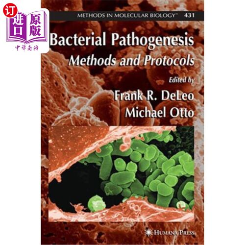 海外直订Bacterial Pathogenesis: Methods and Protocols 细菌致病机理:方法和协议