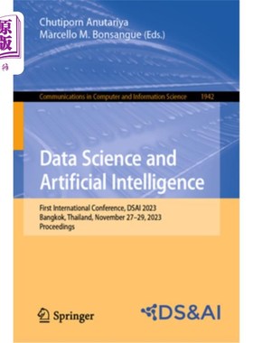 海外直订Data Science and Artificial Intelligence: First International Conference, Dsai 2 Data Scien