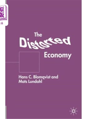 海外直订The Distorted Economy 扭曲的经济