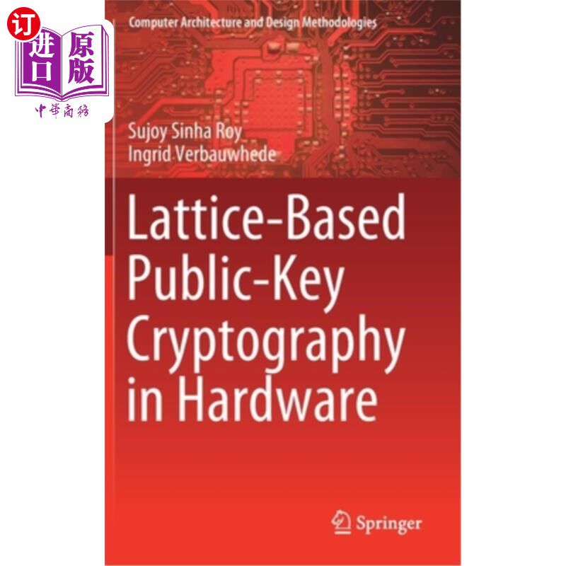 海外直订Lattice-Based Public-Key Cryptography in Hardware 基于格的硬件公钥密码