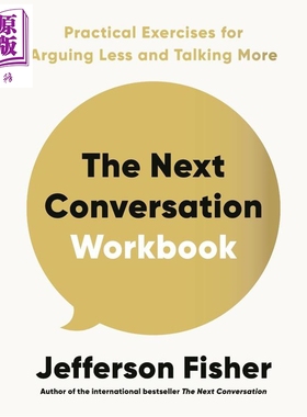 预售 下一次对话练习册 减少争论 增加交流的实用练习 The Next Conversation Workbook 英文原版 Jefferson Fisher【中商原版】