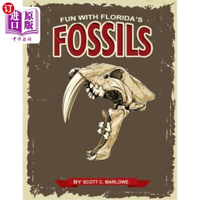 海外直订Fun With Florida's Fossils: A Learning Workbook for Young Paleontologists 有趣的佛罗里达化石:学习工作手册为