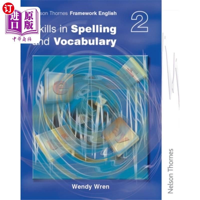 海外直订Nelson Thornes Framework English Skills in Spell... 纳尔逊·索恩框架英语技能拼写和词汇2