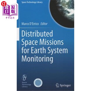 海外直订Distributed Space Missions for Earth System Monitoring 用于地球系统监测的分布式空间任务