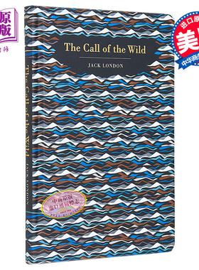 Chiltern经典系列 野性的呼唤 Call of the Wild 英文原版 Jack London 世界经典名著【中商原版】